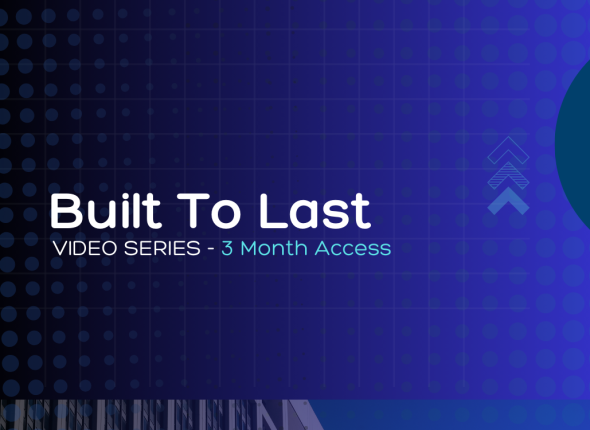 Built To Last 3 month Access