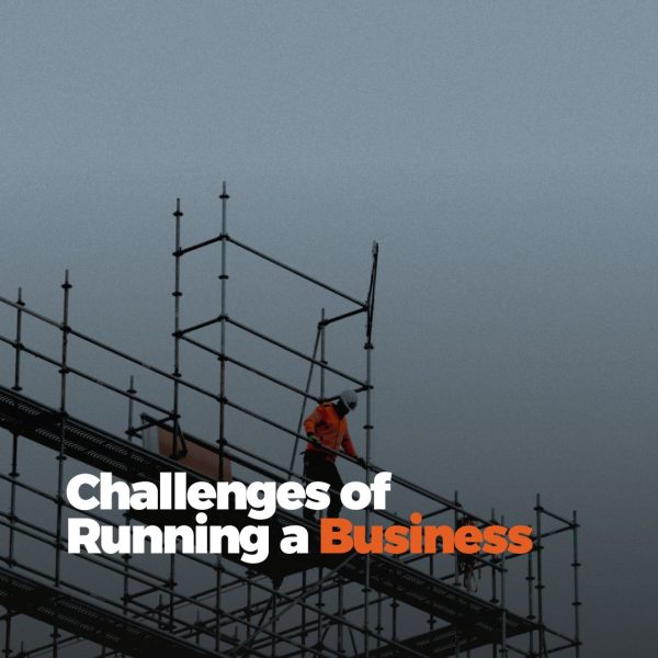 Challenges of running a business